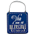 Nekupto Schild Quadrat Glaube und nichts wird dich aufhalten 7 x 7 x 0,5 cm