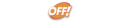 Off!