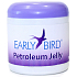 Early Bird Petroleum Jelly Kerosinsalbe für rissige Haut, schmerzende Stellen 200 g