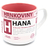 Nekupto Hrnkoviny Tasse mit dem Namen Hana 0,4 Liter