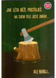 Albi Spielkarte im Umschlag Geburtstag Geburtstagskarte mit Holzfäller Das Leben ist so Drei Schwestern 14,8 x 21 cm