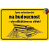 Nekupto Humorous Sign Wir sind zukunftsorientiert 15x10 cm 1 Stück