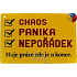Nekupto Humorvolles Zeichen Chaos, Panik, Chaos 15x10 cm 1 Stück