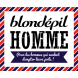 blondépil HOMME blondépil HOMME